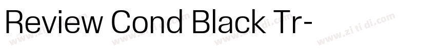 Review Cond Black Tr字体转换